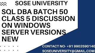 Sql DBA Batch 50 Class 5 Discussion On Windows Server Versions New [upl. by Nnahaid792]