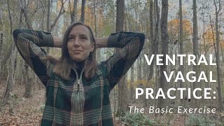 Ventral Vagal Practice the basic exercise  EcoSomatic Practice 1  Free Somatic Healing Practice [upl. by Phene]