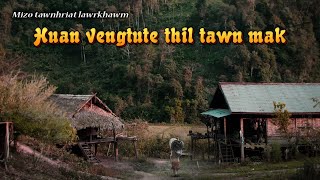 Huan enkawltute thil tawn mak Tawnhriat  79 [upl. by Aetnahc]