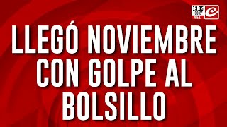 LLegó noviembre con golpe al bolsillo [upl. by Araet]