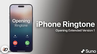 iPhone Ringtone  Opening Extended Version 1 [upl. by Onyx]