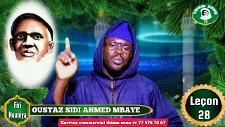 Firi nouniya leçon 28 par Oustaz Sidi Ahmed Mbaye [upl. by Anwad]