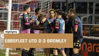 Highlights Ebbsfleet United 23 Bromley [upl. by Narmi]