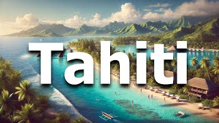 Tahiti 8 BEST Things To Do In 2024 Travel Guide [upl. by Yadnil]