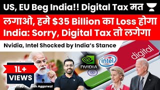 US EU Beg India to not Bring Digital Tax India Stance on Data Transfer Duties Shocks Nvidia Intel [upl. by Liliane502]