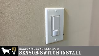 DWW Sensor Switch Install ep11 [upl. by Nirda]