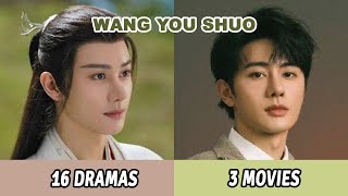 All Dramas and Movies of Wang You Shuo  Wang You Shuo Dramas and Movies From 2014 to 2025 [upl. by Sianna575]