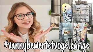 Ich bewerte eure Vogelkäfige🔥 Teil 8 Your Bird Cages vannybewertetvogelkäfige [upl. by Ahsoym]