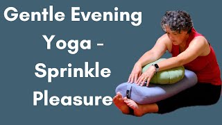 Relax And Unwind Gentle Evening Yoga With Dr Jessie Mahoney  A Sprinkle Of Pleasure [upl. by Airod209]