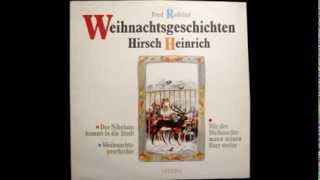 Weihnachtsgeschichten Hirsch Heinrich  Auszug [upl. by Zerep35]