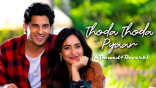 Thoda thoda pyaar SlowedReverb [upl. by Nealey319]