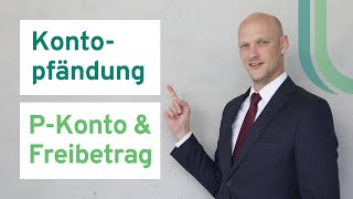 Kontopfändung  Was tun PKonto und Freibetrag einrichten [upl. by Yelahc]