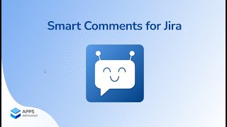 Smart Comments for Jira  Organize your commenting routine [upl. by Watters]