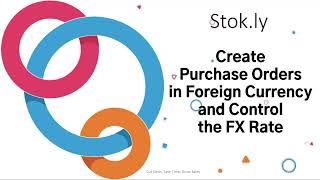 Create Purchase Orders in Foreign Currency and Control the FX Rate [upl. by Inattirb]