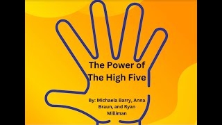 The Power of The High Five [upl. by Parrott]