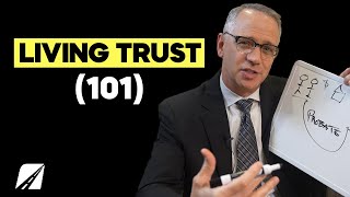 The Benefits of a Living Trust Living Trust 101 [upl. by Camden]