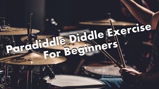 Paradiddle Diddle Exercise For Beginners FREE LESSON [upl. by Atinaujnas]