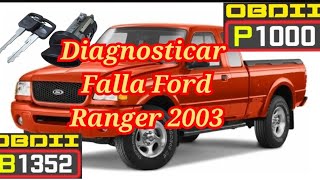 Diagnosticar P1000 y B1352 ford ranger 2003 [upl. by Eseilenna]