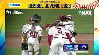 En Vivo  COCLÉ Vs PANAMÁ METRO  Juego 5  Béisbol Juvenil de Panamá 2023  FullBeis [upl. by Notsahc]