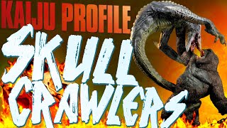 Skullcrawlers 20172021 ｜ KAIJU PROFILE 【wikizillaorg】 [upl. by Clarey]