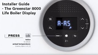 Installer Guide – The Greenstar 8000 Life Boiler Display [upl. by Novar889]