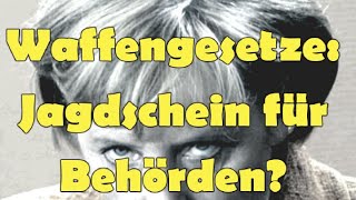 Waffengesetze Jagdschein für Behörden [upl. by Naid965]