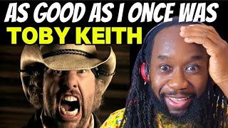 TOBY KEITH As good as i once was REACTION  Fantastic video and brilliant song First time hearing [upl. by Morell]