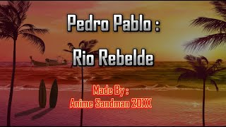 Pedro Pablo Rio Rebelde KaraokeDemo [upl. by Kreager]