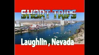 Laughlin  Nevada Short Trip  101 [upl. by Servetnick513]