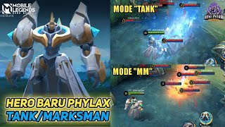 NEW HERO PHYLAX TANKMARKSMAN  FULL SKILL GAMEPLAY MOBILE LEGENDS [upl. by Bailie]