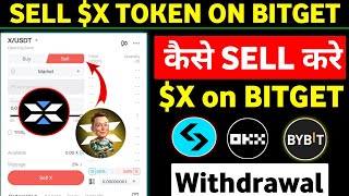 How To Sell X On Bitget Application  How To Exchange X Empire Token In Bitget Bybit OKX [upl. by Nealson]