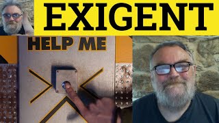 🔵 Exigent Meaning  Exigent Examples  Exigent Definition  Formal Vocabulary  Exigent [upl. by Roshelle]