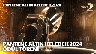 Pantene Altın Kelebek Ödül Töreni 2024 [upl. by Valentia]