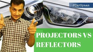 Projectors vs Reflectors  कोनसा बेहतर [upl. by Ahtiek]