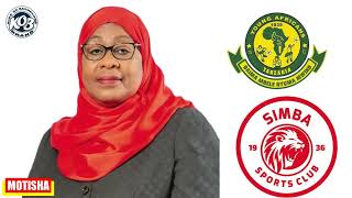 RAIS DR SAMIA S HASSAN PONGEZI YANGA SC SIMBA SC KUWAPA MOTISHA [upl. by Assirrak]