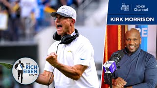 Kirk Morrison What Jim Harbaugh and the 63 Chargers Still Must Prove  The Rich Eisen Show [upl. by Hanan]