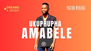 Ukuphupha amabele  pastorweningi [upl. by Newcomer]