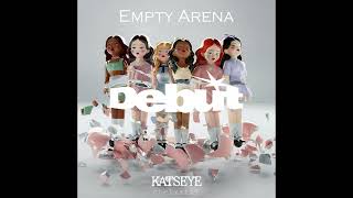 Katseye  Debut Empty Arena [upl. by Nangem]