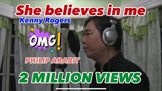 She Believes In Me  Kenny Rogers Philip Arabit Cover [upl. by Aneehsak]