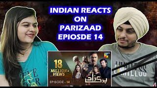 Parizaad Episode 14  HUM TV  Drama  Indian Reaction [upl. by Eicyac186]