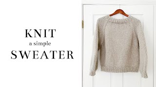 How to Knit a Simple Raglan Sweater  Free Pattern [upl. by Aihsekat]