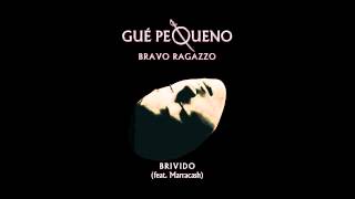 GUÈ PEQUENO  Brivido feat Marracash Audio [upl. by Ankeny]