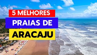 TOP 5 MELHORES PRAIAS DE ARACAJU SERGIPE [upl. by Sargent]