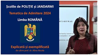 Tematica pentru Admiterea la Școala de Politie  Jandarmi  Limba Română explicată cu exemple [upl. by Cita]