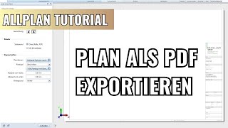 So erstellst du aus dem Planlayout in Allplan eine PDF [upl. by Annav935]