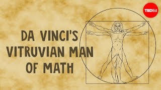 Da Vincis Vitruvian Man of math  James Earle [upl. by Urian]