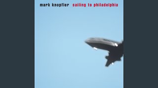 Sailing to Philadelphia 2021 Remaster [upl. by Latreese753]