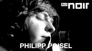 Philipp Poisel  Herr Reimer live bei TV Noir [upl. by Aifas]