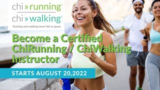 Become a Certified ChiRunning  ChiWalking Instructor [upl. by Cattan]