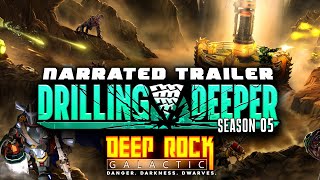 Deep Rock Galactic Season 05  Narrated Trailer [upl. by Orteip]